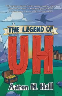 The Legend of Uh