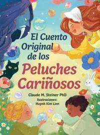 El Cuento Original de los Peluches Cariñosos