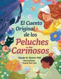 Bokomslag for "El Cuento Original de los Peluches Cariñosos"