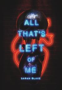 All That's Left of Me