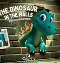 Dinosaur in the Walls