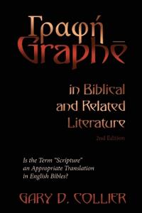 G?af? Graphe in Biblical and Related Literature