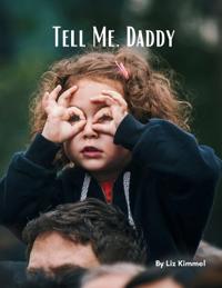 Tell Me, Daddy