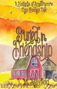 Buried in Friendship