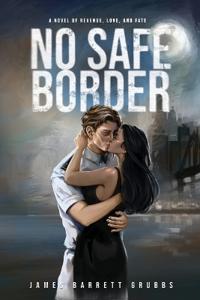 No Safe Border