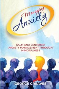 Managing Anxiety