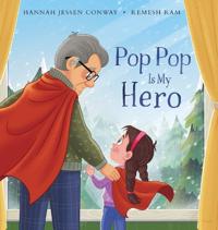 Pop Pop Is My Hero