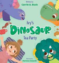 Bokomslag för "Ivy's Dinosaur Tea Party"