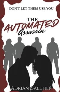 The Automated Assassin