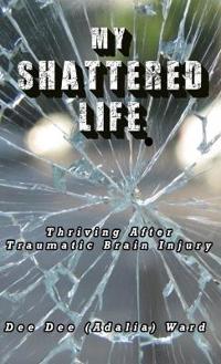 Bokomslag för "My Shattered Life"