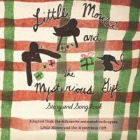 Little Mouse and the Mysterious Gift