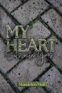 Bokomslag for "My Heart Sits with Yours"