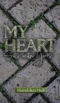 My Heart Sits with Yours