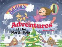 Bokomslag för "Addie's Adventures at the North Pole"