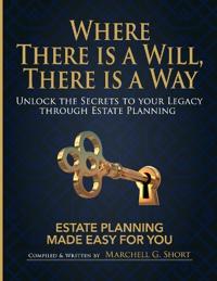 Where There Is A Will, There Is A Way
