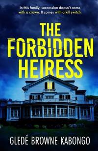 The Forbidden Heiress