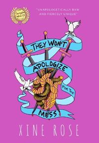 Bokomslag for "They Won't Apologize for the Mess"