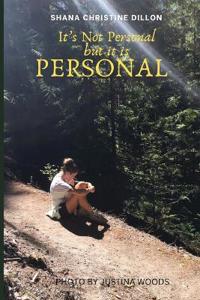 Its Not Personal but it is PERSONAL