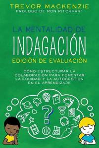 La mentalidad de indagación
