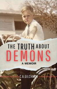 Bokomslag for "The Truth About Demons - A Memoir"