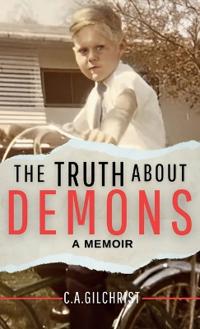 Bokomslag for "The Truth About Demons - A Memoir"