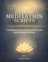 Guided Meditation Scripts