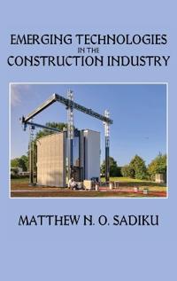 Emerging Technologies in the Construction Industry
