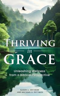 Thriving in Grace