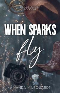 When Sparks Fly