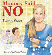 Bokomslag for "Mommy Said No"