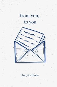 from you, to you