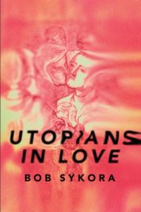 Utopians in Love