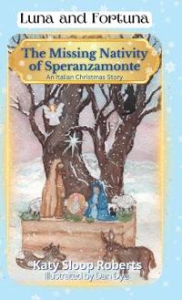 Bokomslag for "The Missing Nativity of Speranzamonte"