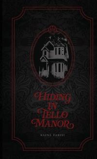 Bokomslag för "Hiding in Tello Manor"