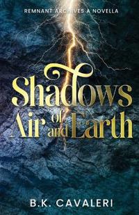 Shadows of Air and Earth