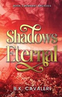 Shadows Eternal