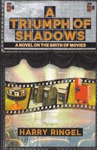 A Triumph of Shadows