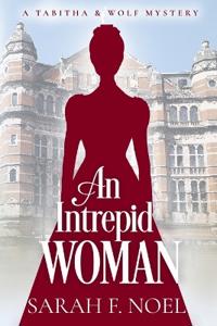 An Intrepid Woman