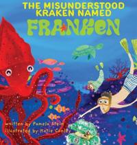Bokomslag for "The Misunderstood Kraken Named Franken"