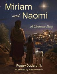 Miriam and Naomi