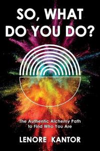 So, What Do You Do?