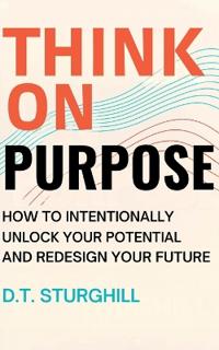 Think On Purpose