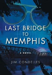 Last Bridge to Memphis