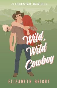 Wild, Wild Cowboy