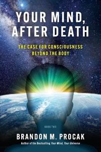 Your Mind, After Death