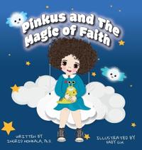 Pinkus and The Magic of Faith
