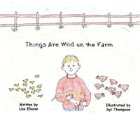 Things Are Wild on the Farm