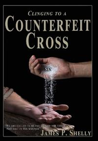 Bokomslag for "Clinging to a Counterfeit Cross"