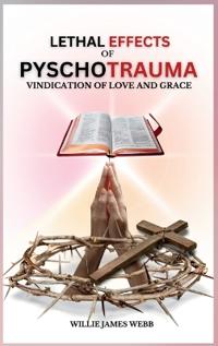 Bokomslag for "Lethal Effects of Pyschotrauma"