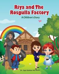 Riya and The Rosgulla Factory
